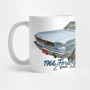 1966 Ford Mustang 2 Door Hardtop Mug